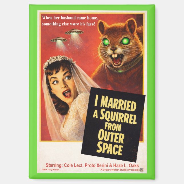 Squirrel from Outer Space Parody Magnet (Front)