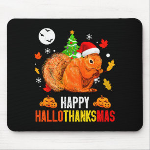 Squirrel Happy Hallothanksmas Halloween Thanksgivi Mouse Pad