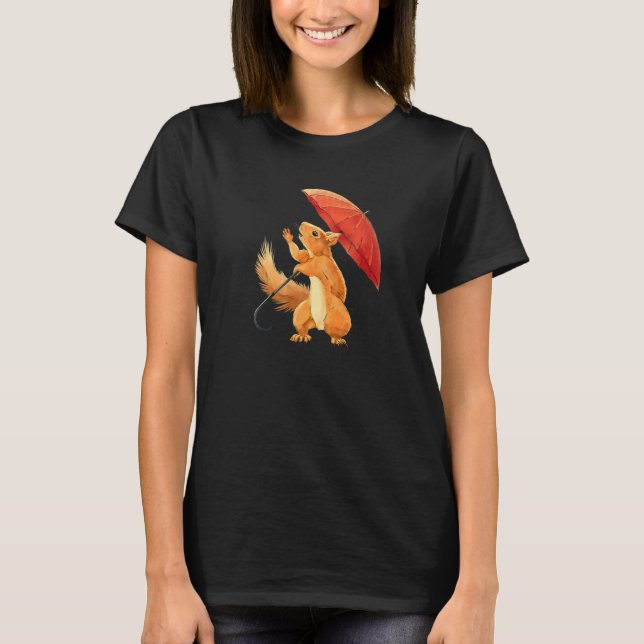 Squirrel Holding Umbrella  Squirrel Enthusiast T-Shirt (Front)
