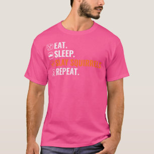Squirrel Hunter Eat Sleep Slay Squirrels Squirrel T-Shirt