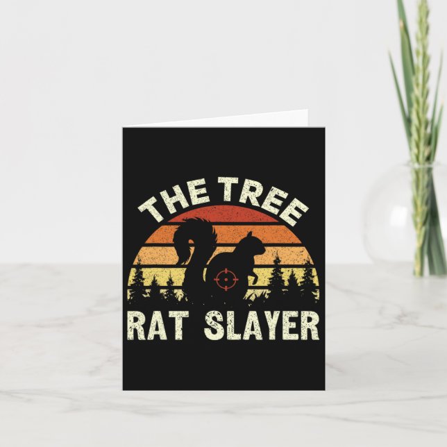 Squirrel Hunter The Tree Rat Slayer Retro Squirrel Card (Front)