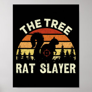Squirrel Hunter The Tree Rat Slayer Retro Squirrel Poster