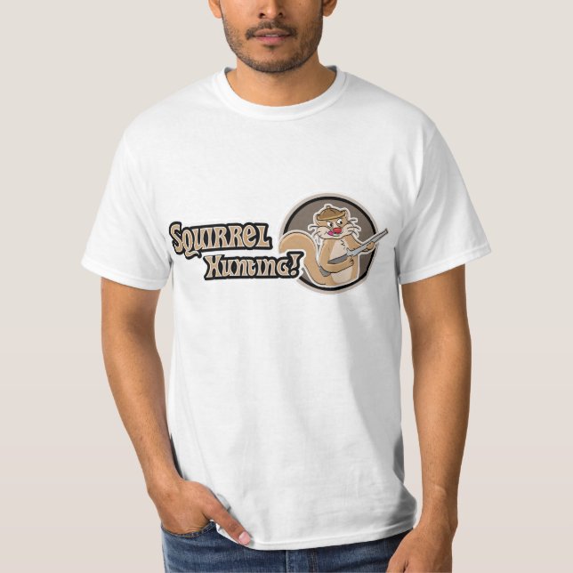 Squirrel Hunting T-Shirt (Front)