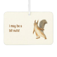 Squirrel I May be a Bit Nuts Custom Text