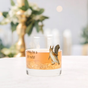 Squirrel I May be a Bit Nuts Custom Text Whiskey Glass
