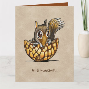 Squirrel In A Nutshell Birthday Card