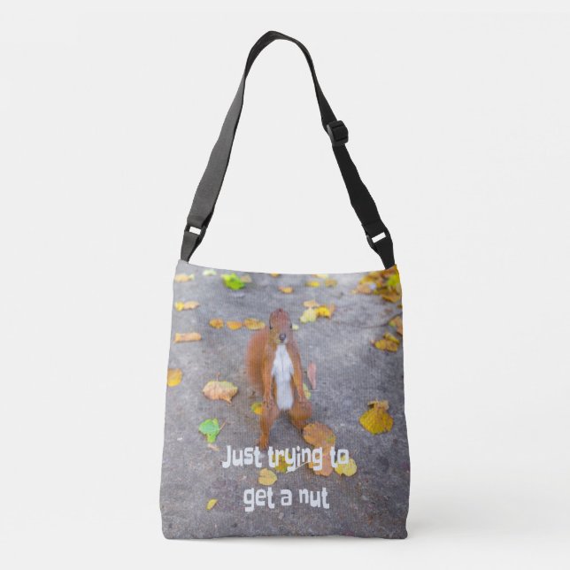 squirrel Just trying to get a nut Crossbody Bag (Back)