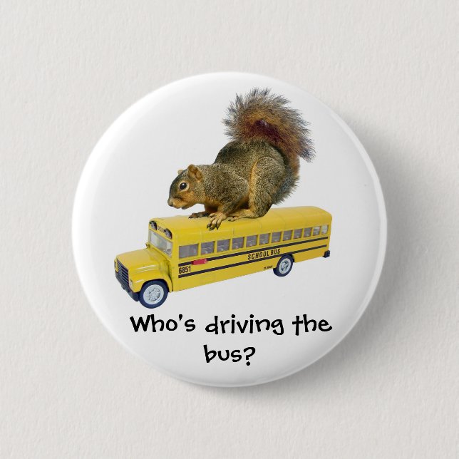 Squirrel on School Bus 6 Cm Round Badge (Front)