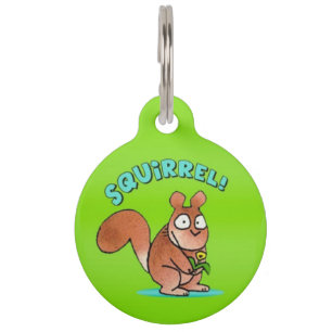 Squirrel! Pet ID Tag