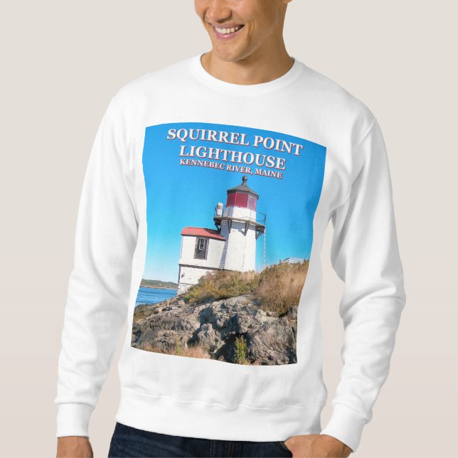 Squirrel Point Lighthouse, Maine Sweatshirt (Front)