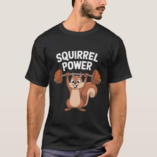 Squirrel Power Funny T-Shirt (Front)