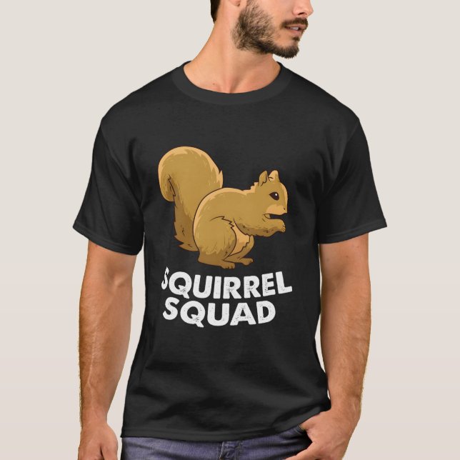 Squirrel Squad Team Squirrel Squirrel T-Shirt (Front)