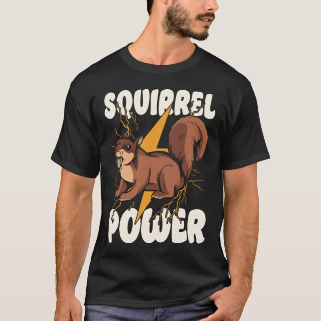 Squirrel Squirrel Power Acorn T-Shirt (Front)