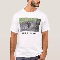 Squirrel T-Shirt Caption: Come at me bro!