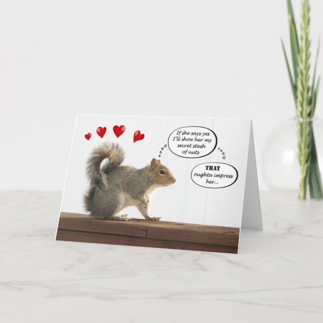 Squirrel - That oughta impress her Valentine card (Front)