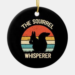 Squirrel Whisperer Squirrels Lovers Gift Ceramic Tree Decoration