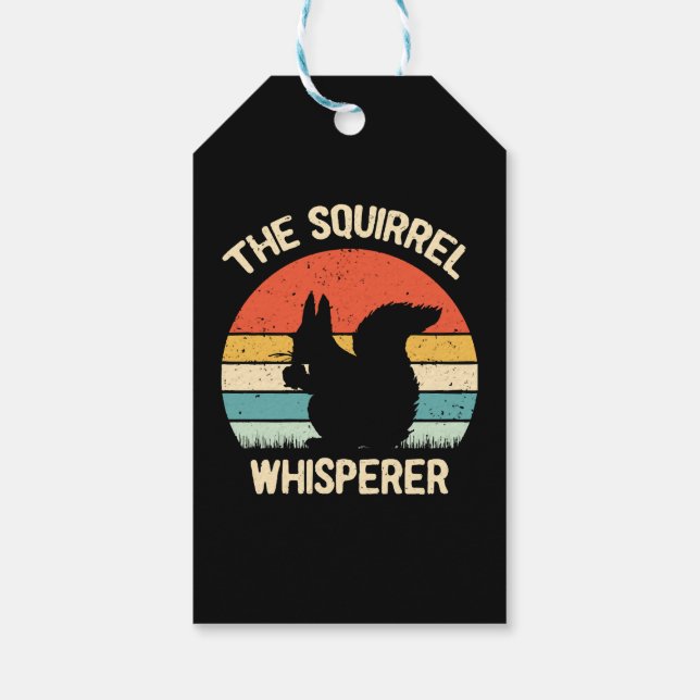 Squirrel Whisperer Squirrels Lovers Gift Tags (Back)