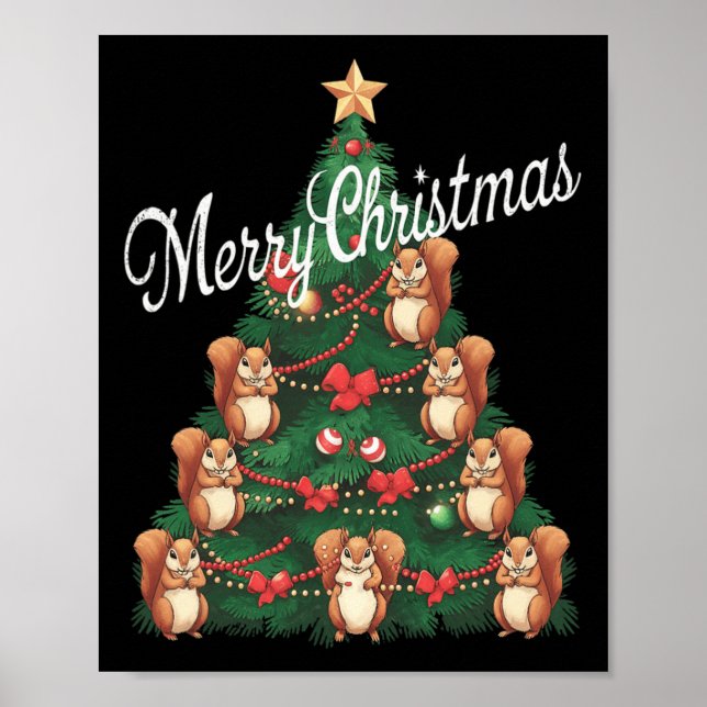 Squirrel Xmas Tree Squirrel Christmas Tree  Poster (Front)