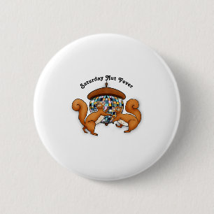 Squirrels Disco Funny Party 6 Cm Round Badge