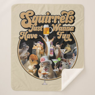 Squirrels Just Wanna Have Fun Sherpa Blanket