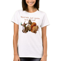 Squirrels Just Wanna Have Fun