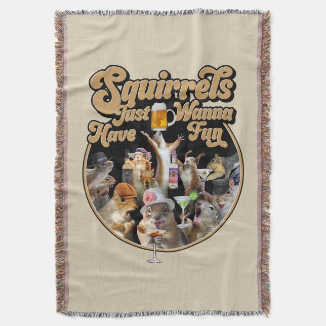 Squirrels Just Wanna Have Fun Throw Blanket (Front Vertical)