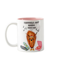 Squirrels Just Wanna Have Fun 