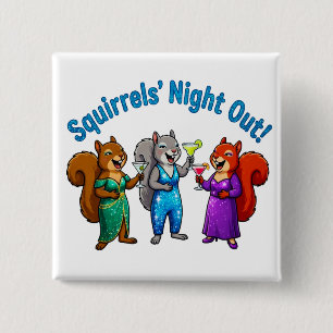 Squirrels' Night Out  15 Cm Square Badge