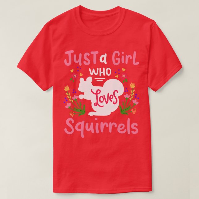 Squirrels Squirrel Lover T-Shirt (Design Front)