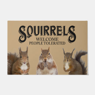 Squirrels Welcome People Tolerated, Cute Animal Doormat