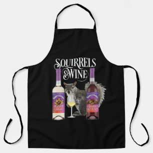 Squirrels & Wine - Funny Squirrel Lover and Wine D Apron