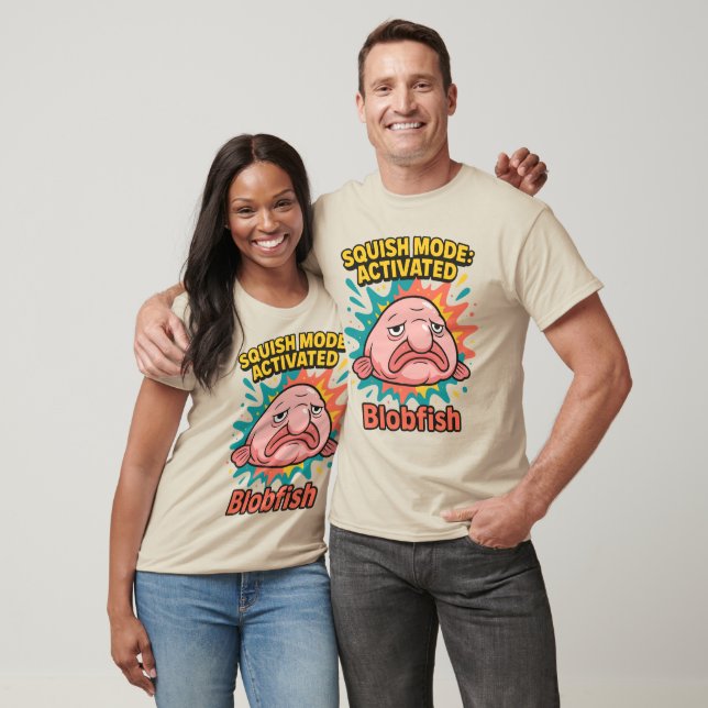 Squish Mode Activated – Cute Blobfish T-Shirt (Unisex)