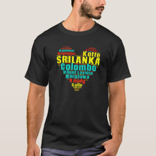 Sri Lanka Cities Heart For Srilankan & Fans T-Shirt