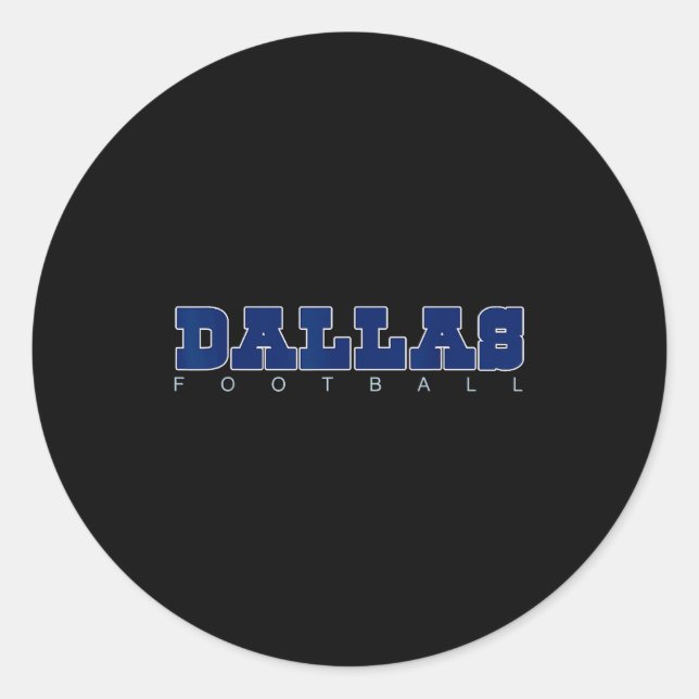 Srts Fans Dallas Football Dfw City Clic  Classic Round Sticker (Front)