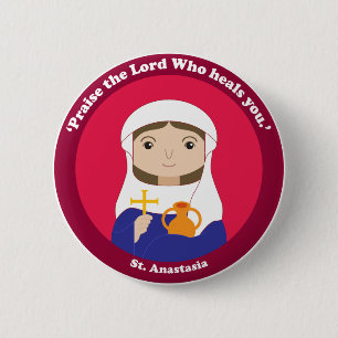 St. Anastasia 6 Cm Round Badge