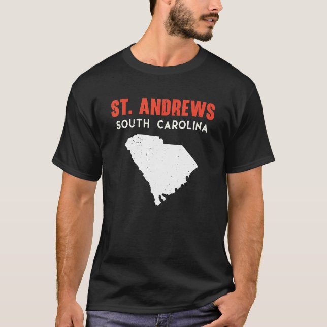 St Andrews South Carolina USA State America Travel T-Shirt (Front)