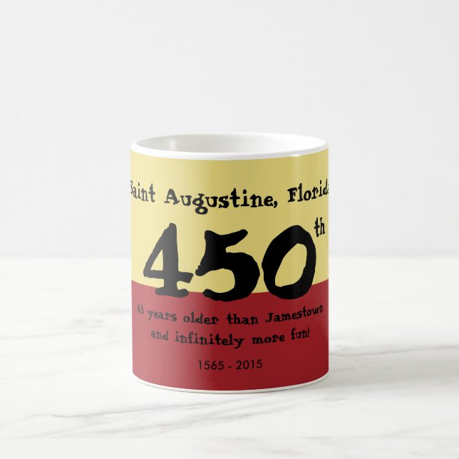 St. Augustine, Florida - 450th - not Jamestown Coffee Mug (Center)