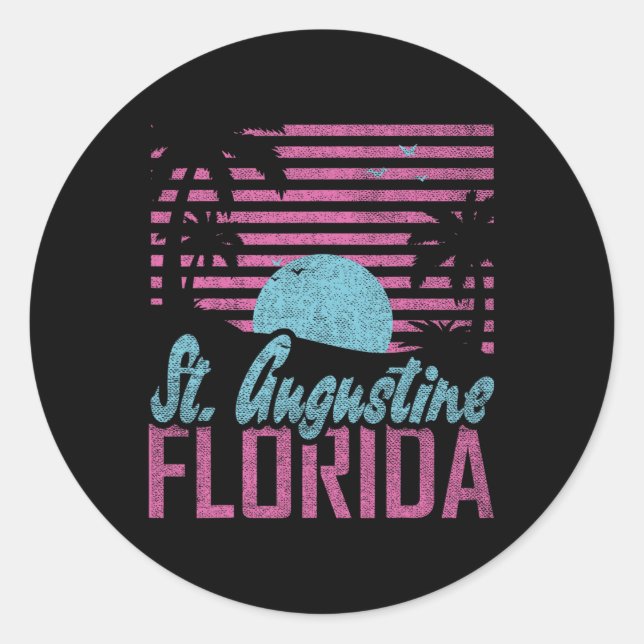 St. Augustine Florida Fl Citrus State Miami Vibes  Classic Round Sticker (Front)