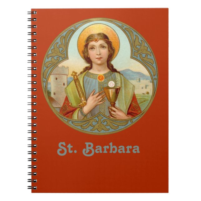 St. Barbara (BK 001) Spiral Notebook (Front)