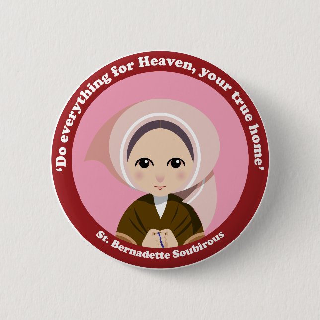 St. Bernadette Soubirous 6 Cm Round Badge (Front)