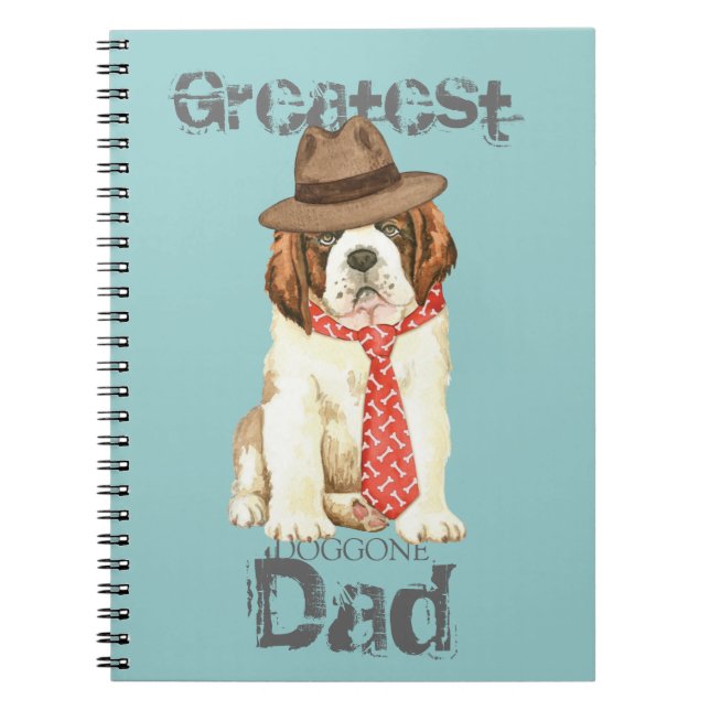 St. Bernard Dad Spiral Notebook (Front)