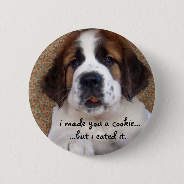 St Bernard Puppy Cookie 6 Cm Round Badge (Front)