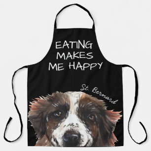 St Bernard Watercolor Funny Quote Apron