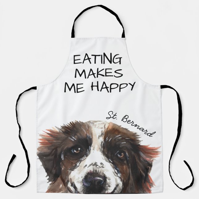 St Bernard Watercolor Funny Quote Apron (Front)