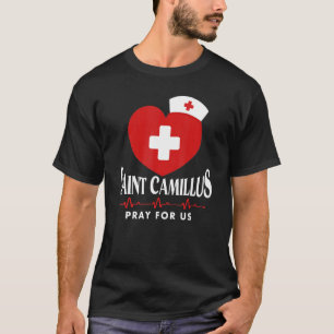 St Camillus De Lellis Catholic Patron Saint Nurses T-Shirt