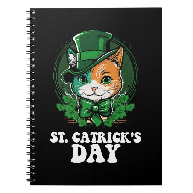 St Catricks Day Cat Lovers St Patrick's Day Notebook (Front)