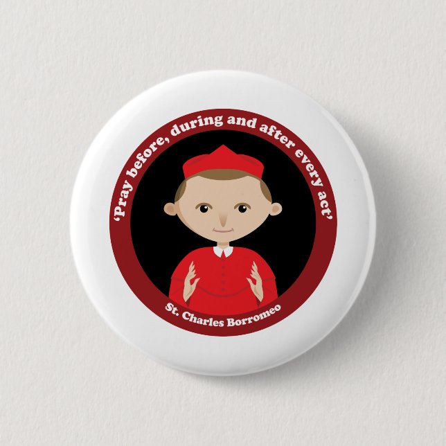 St. Charles Borromeo 6 Cm Round Badge (Front)