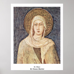 St. Clare By Simone Martini Poster