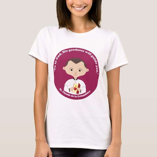 St. Claude La Colombiere T-Shirt (Front)