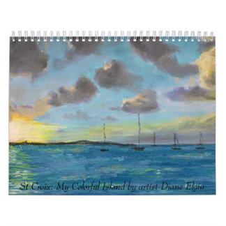 St Croix: My Colourful Island by art... Calendar